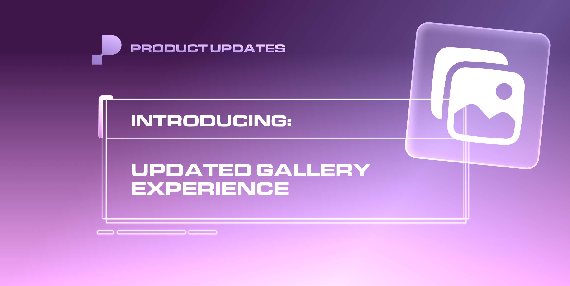 Gallery Experience