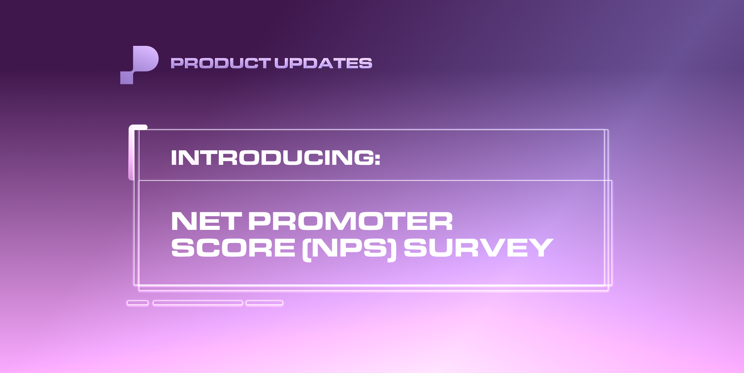 Passes NPS Survey